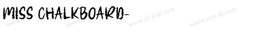 Miss Chalkboard字体转换